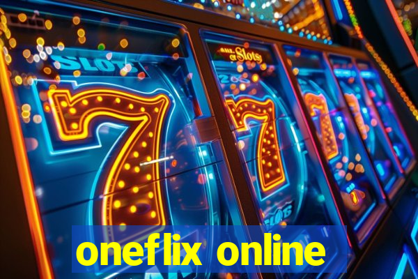 oneflix online